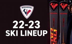 ROSSIGNOL(ロシニョール)22-23モデル