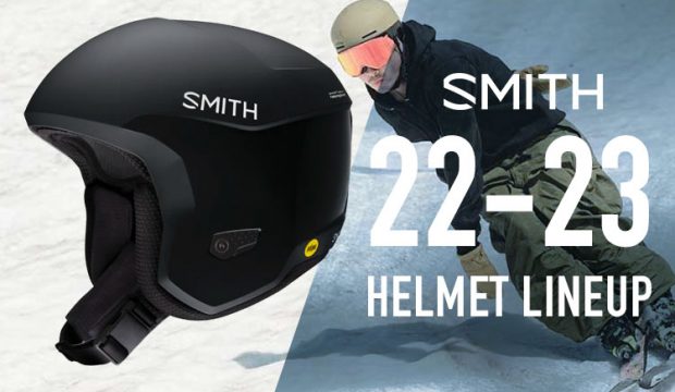 SMITH（スミス）ヘルメット2022-2023 NEWモデルをご紹介！