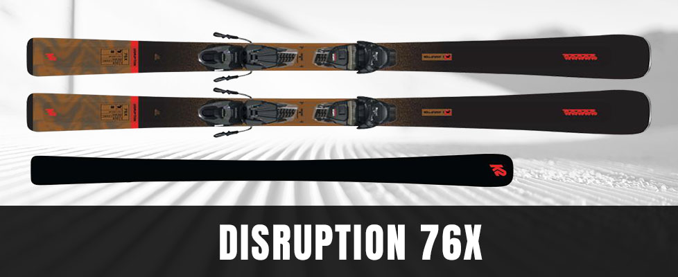 DISRUPTION 76X