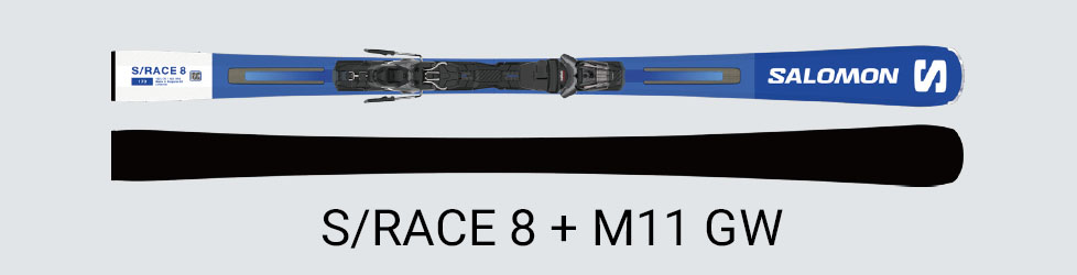 S/RACE 8 + M11 GW