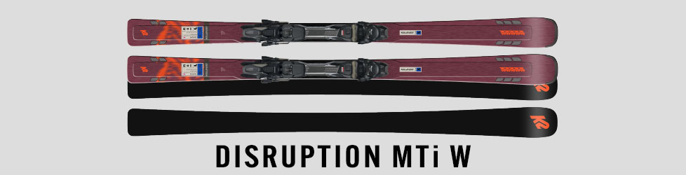 DISRUPTION MTi W