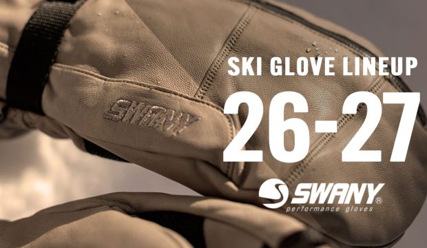 SWANY(スワニー) 2026-2027最新モデル：操作性と暖かさを両立する究極のグローブ選び