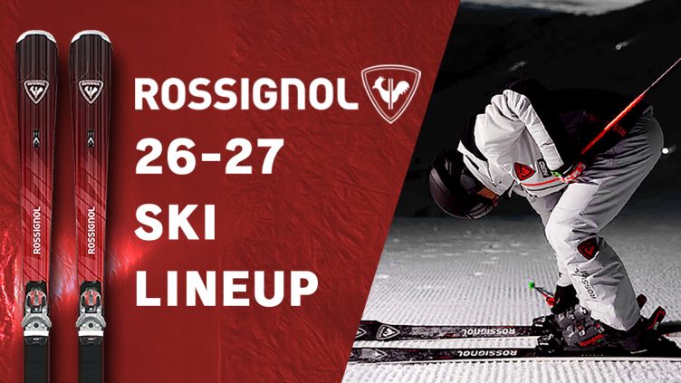 ROSSIGNOL(ロシニョール) 2026-2027 シーズン最新スキー板紹介：NEWモデル徹底解説！「抜けて走る」新サイドカットで滑りはどう変わる？
