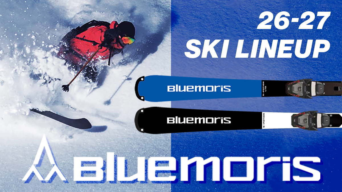 BLUEMORIS（ブルーモリス）2026-2027 最新モデル：技術選の覇者へ！極限のキレを生むS-POTIONシリーズを徹底解説！