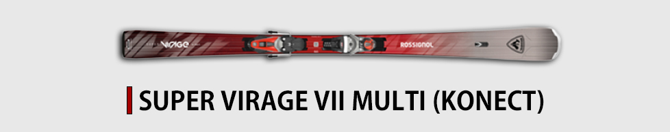 ROSSIGNOL SUPER VIRAGE VII MULTI (KONECT)