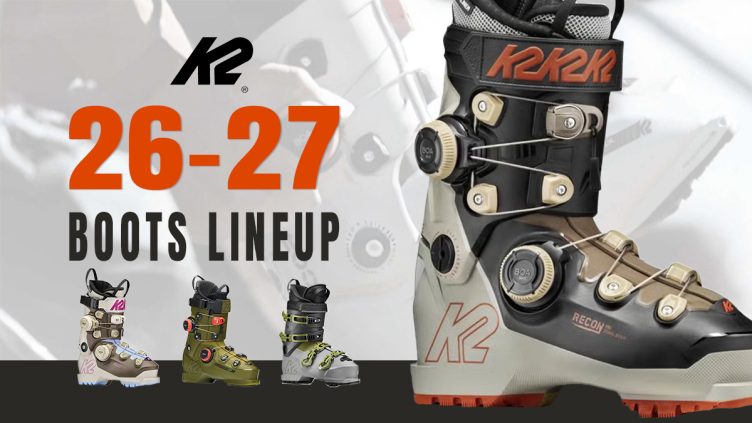 K2（ケーツー）2026-2027 最新モデル：フルモデルチェンジしたRECON・ANTHEMなど注目ブーツを徹底解説！